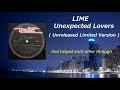 LIME - Unexpected Lovers ( Unreleased Limited Version )  Lyrics