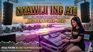 Download lagu NYAWIJI ING ATI - DJ Gamelan Culture Horeg Terbaru 2026 | Bass Adem Nyegrek Josjis mp3