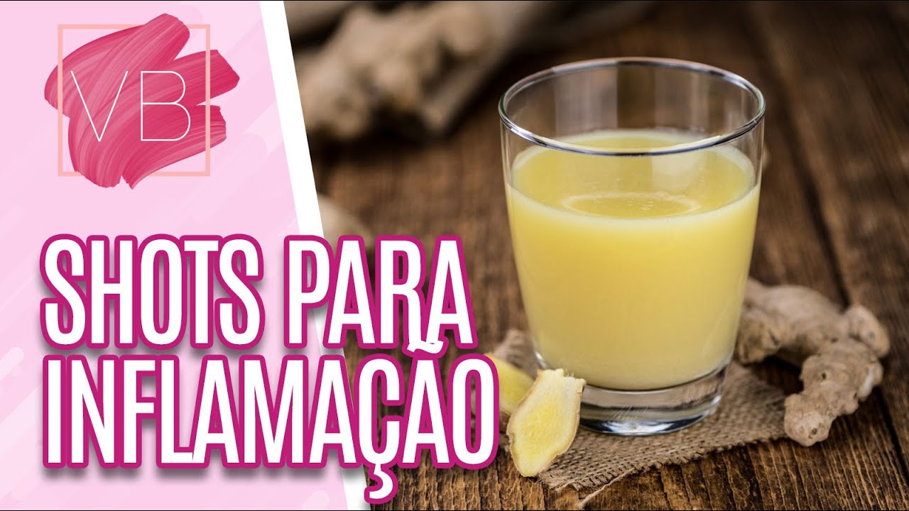 Aprenda a preparar shots que auxiliam na inflamação e no emagrecimento - Você Bonita (25/05/2022)