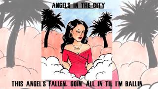 Lala Romero - Angels In The City - Lyric Video (2017) ft. King Lil G and Reverie