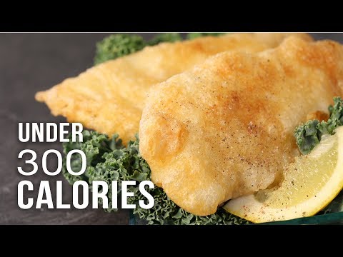 PUB STYLE BEER BATTER FISH UNDER 300 CALORIES