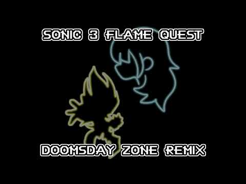 Sonic 3 Flame Quest Doomsday Zone Remix (original by @JustaKamothy)