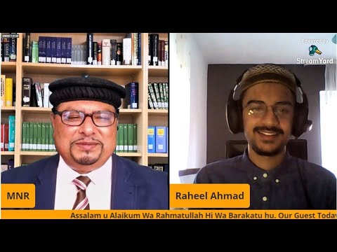 Introductory Live Session 11 With Respected Brother Raheel Ahmad Sahib Germany.