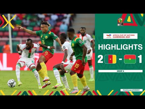 Cameroon 2-1 Burkina faso highlights Afcon