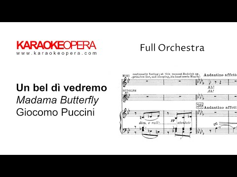 Karaoke Opera Un Bel Di Vedremo,  Madama Butterfly (Puccini) Orchestra only with score