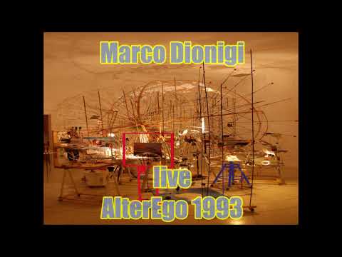 Marco Dionigi AlterEgo live 1993