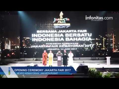 Opening Ceremony Jakarta Fair 2017 Opening Ceremony Jakarta Fair 2017