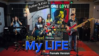 Download lagu MY LIFE_(Billy Joel)_COVER by; Father & Kids Band mp3 Download lagu MY LIFE_(Billy Joel)_COVER by; Father & Kids Band mp3