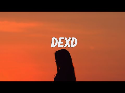 JXVE & LoudWater - DEXD (lyrics) 🎶