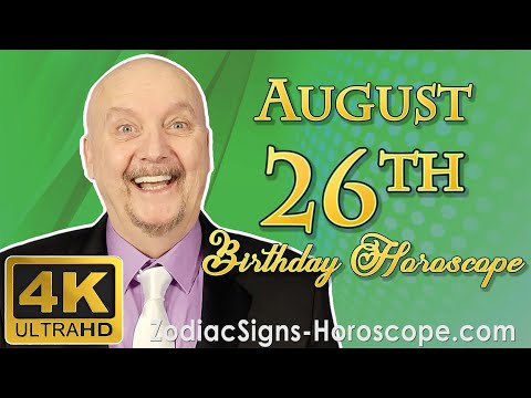 August 26 Zodiac Horoscope and Birthday Personality | August 26th Birthday Personality, Your Career