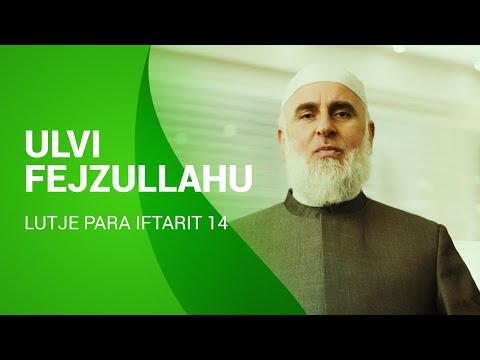 Lutje para Iftarit 14 - Ulvi Fejzullahu