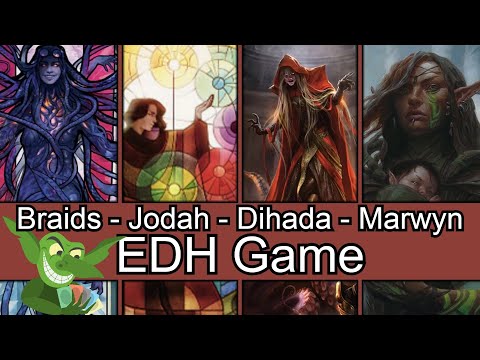 Back at it with Braids! Braids vs Jodah vs Dihada vs Marwyn #edh / #cmdr game play