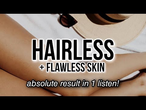 Hairless Skin Subliminal: PAINLESS & INSTANT LASER HAIR REMOVAL (unisex, STRONG formula!!)