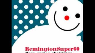 Remington super 60 - Here comes christmas