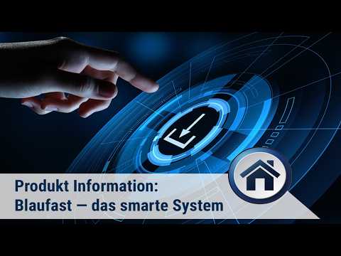 Produktinformationen –  Blaufast, das smarte System
