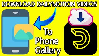 Download lagu How to Download Dailymotion Videos to Phone Gallery mp3 Download lagu How to Download Dailymotion Videos to Phone Gallery mp3
