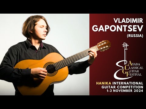 Vladimir Gapontsev Concert | Ayada Classical Guitar Festival 2024