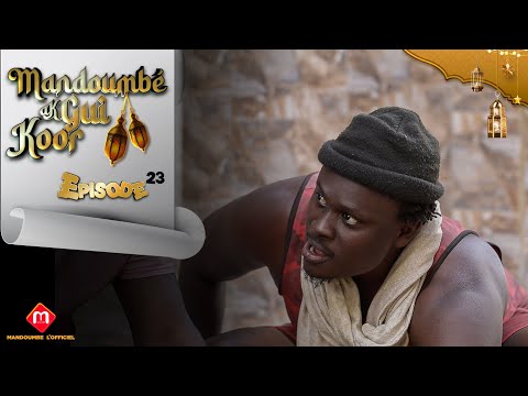 Mandoumbe ak kor gui Épisode 23 Ramadan 2026