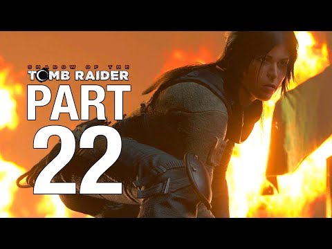 SHADOW OF THE TOMB RAIDER Gameplay Walkthrough Part 22 - Inside Out - No Commentary
