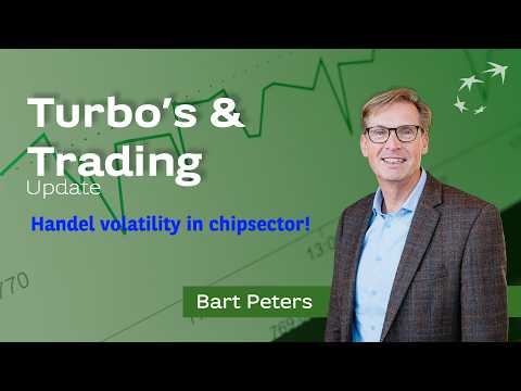 Handel Volatility in de Chipsector! | 14-7-2026 | Turbo’s & Trading Update van BNP Paribas Markets