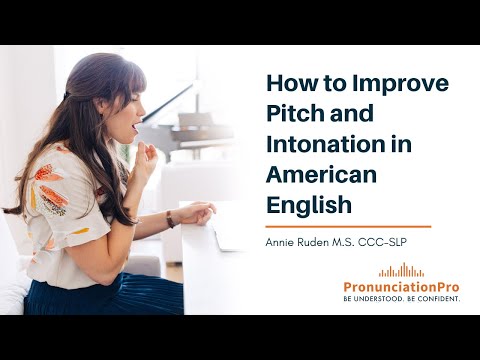 How to Improve Pitch and Intonation in American English