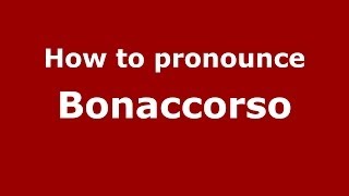 How to pronounce Bonaccorso