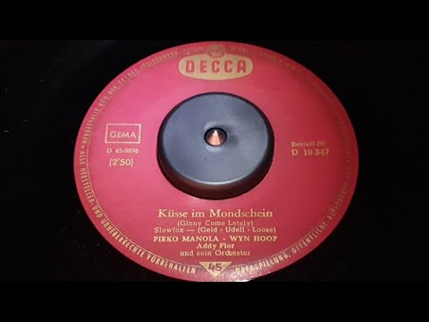 PIKO MANOLA UND WYN HOOP - KÜSSE IM MONDSCHEIN (1962)