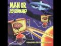 Man or Astroman? - Put Your Finger in the Socket