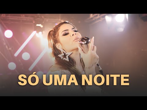 Só uma Noite - Myra Maya - Minhas Versões