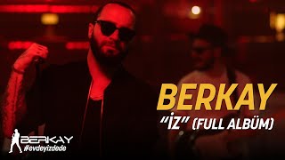 Berkay - &quot;İz&quot; Full Albüm