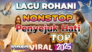 Download lagu KUMPULAN LAGU ROHANI NONSTOP PENYEMANGAT HIDUP 2025 mp3 Download lagu KUMPULAN LAGU ROHANI NONSTOP PENYEMANGAT HIDUP 2025 mp3