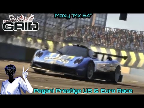 Racedriver Grid Maxy Walkthrough - Pagani Prestige US & Euro Race