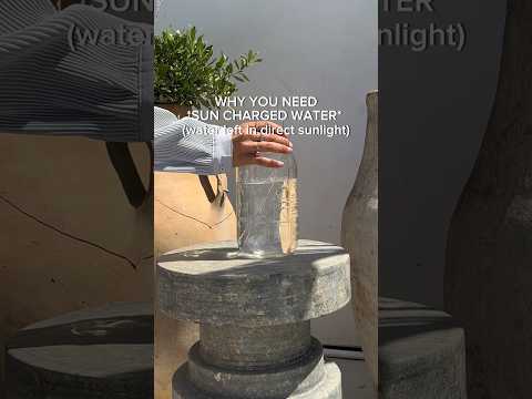 Why you need sun charged water: #shorts