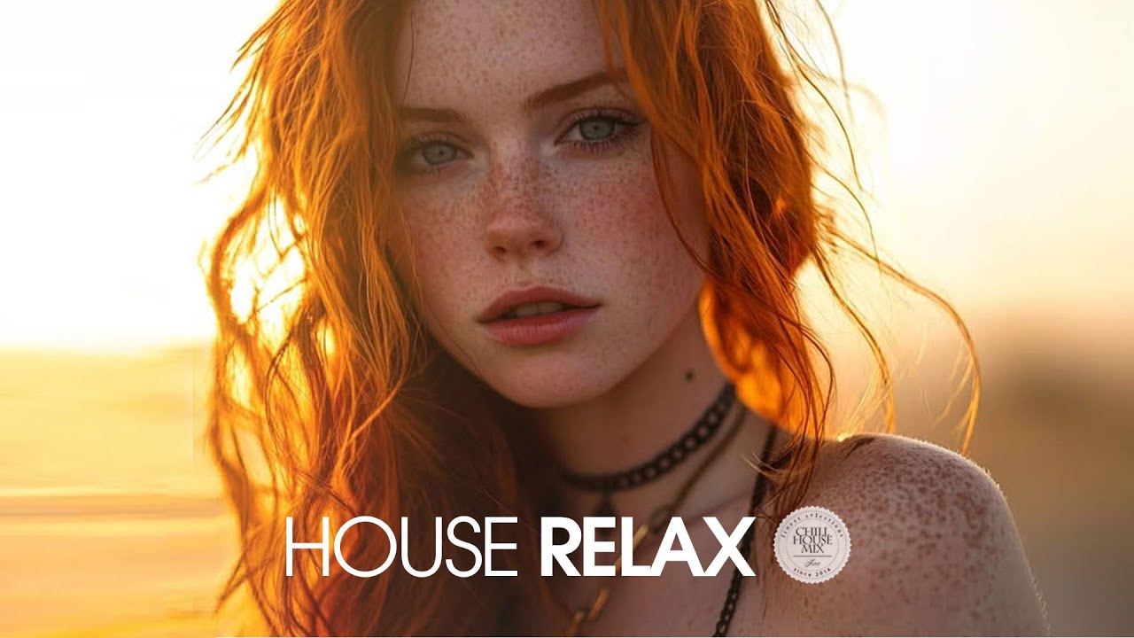 House Relax 2026 (Chill Lounge Deep Mix 292)
