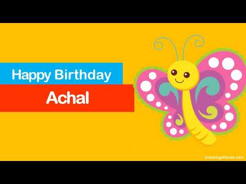 Happy Birthday to Achal