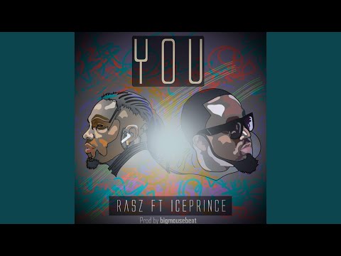 You (feat. Ice Prince)