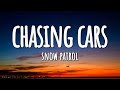 Snow Patrol - Chasing Cars (Lyrics)