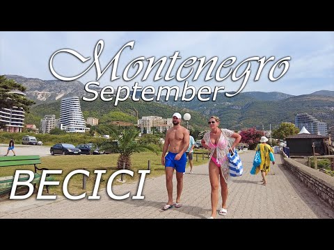 Becici beach ⁴ᴷ, Montenegro /🌡T+28C°🌞 - walking tour, travel guide