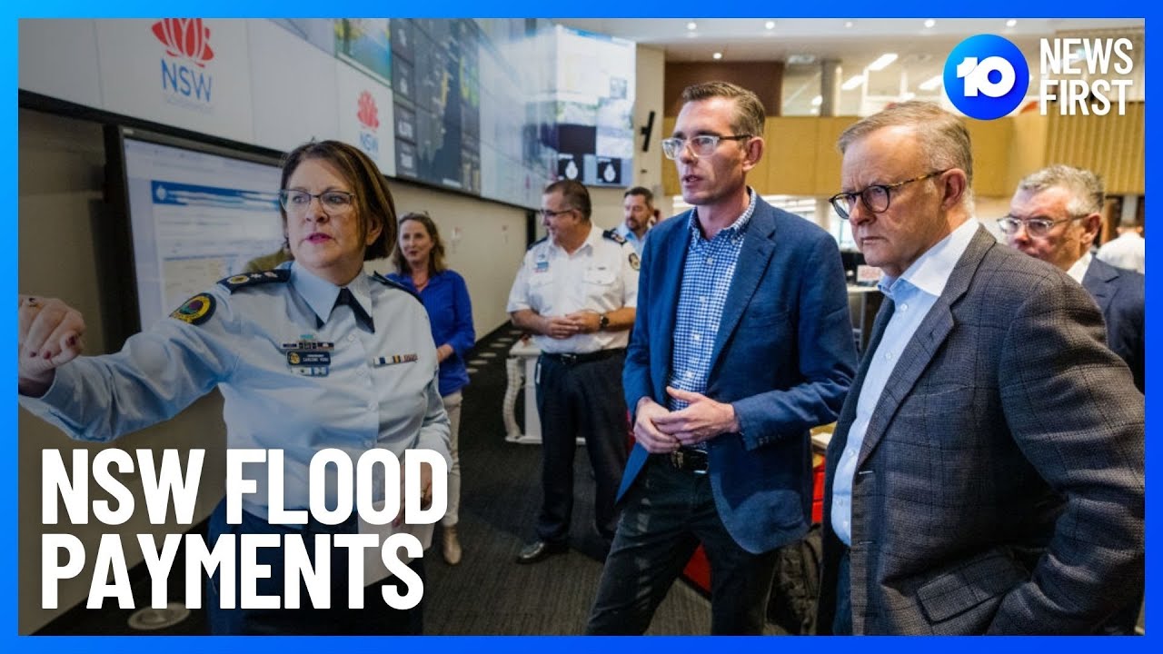 Breaking News: NSW Flood Payments | 10 News First