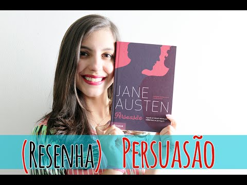 Resenha | Persuasão, Jane Austen