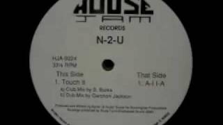 N-2-U - Touch It (Club Mix)