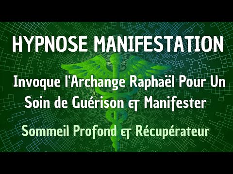 HYPNOSE DE GUÉRISON AVEC L'ARCHANGE RAPHAEL - LOI D'ATTRACTION (HYPNOSE SPIRITUELLE POUR DORMIR)