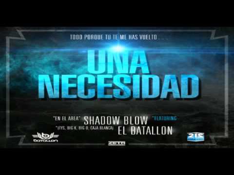 El Batallón Ft Shadow Blow, Melymel y Secreto Una Necesidad (Remix)