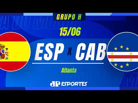 Espanha x Cabo Verde – AO VIVO – 15/06/2026 – Copa do Mundo