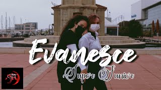Download lagu [KPOP DANCE COVER] SUPER JUNIOR（슈퍼주니어) - EVANESCE / SUPER JUNIOR 15TH ANNIVERSARY | Twilight Ashes mp3