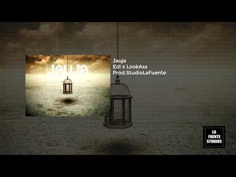 Edi x Lookass - JAUJA