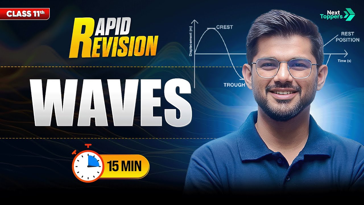 Waves Quick Revision | CBSE Class 11th Physics | Full Chapter in 2️⃣0️⃣ Min | Rapid Revision