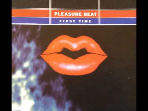 Pleasure Beat - First Time (Original Club Mix)