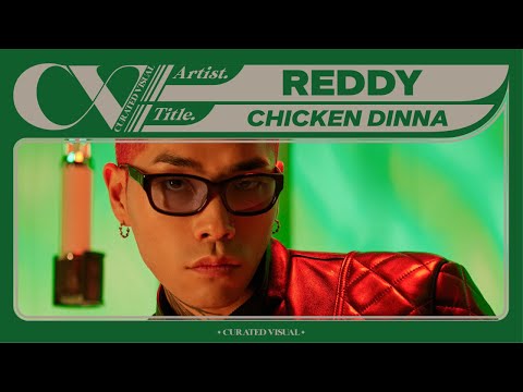 레디 (REDDY) - 'CHICKEN DINNA' (Live Performance) | CURV [4K]