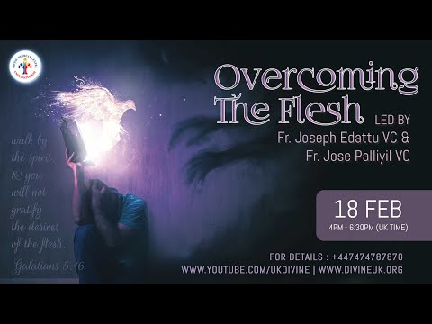 (LIVE) Overcoming the flesh (18 February 2023) Divine UK